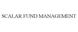 SCALAR FUND MANAGEMENT trademark