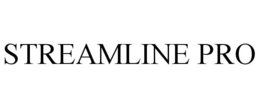 STREAMLINE PRO trademark