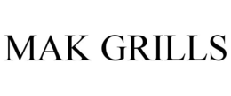 MAK GRILLS trademark