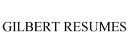 GILBERT RESUMES trademark
