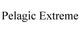 PELAGIC EXTREME trademark