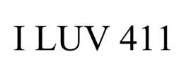 I LUV 411 trademark