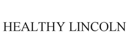 HEALTHY LINCOLN trademark