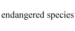 ENDANGERED SPECIES trademark