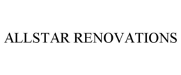ALLSTAR RENOVATIONS trademark
