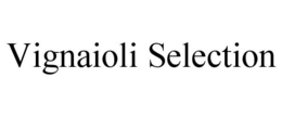 VIGNAIOLI SELECTION trademark