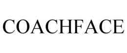 COACHFACE trademark