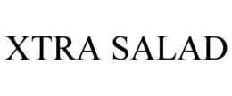 XTRA SALAD trademark