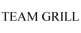 TEAM GRILL trademark
