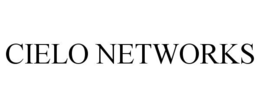 CIELO NETWORKS trademark