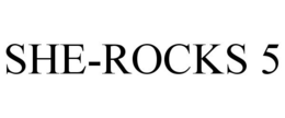 SHE-ROCKS 5 trademark