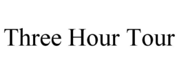 THREE HOUR TOUR trademark
