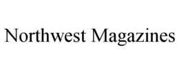 NORTHWEST MAGAZINES trademark