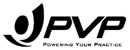 PVP POWERING YOUR PRACTICE trademark