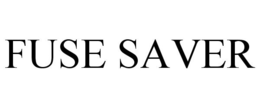 FUSE SAVER trademark