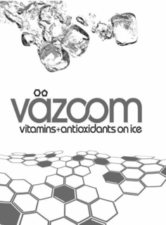 VAZOOM VITAMINS + ANTIOXIDANTS ON ICE trademark