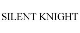 SILENT KNIGHT trademark