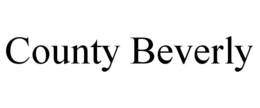 COUNTY BEVERLY trademark