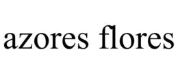 AZORES FLORES trademark