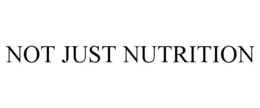 NOT JUST NUTRITION trademark