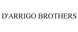 D'ARRIGO BROTHERS trademark