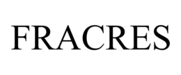 FRACRES trademark