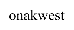 ONAKWEST trademark