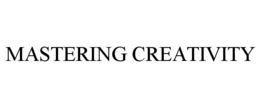 MASTERING CREATIVITY trademark
