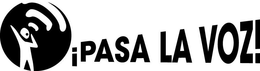 ¡PASA LA VOZ! trademark
