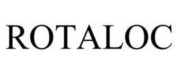 ROTALOC trademark