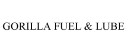 GORILLA FUEL & LUBE trademark