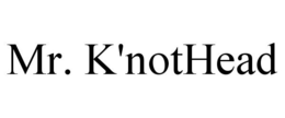MR. K'NOTHEAD trademark