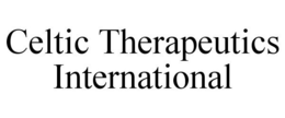 CELTIC THERAPEUTICS INTERNATIONAL trademark