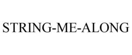 STRING-ME-ALONG trademark