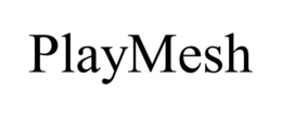 PLAYMESH trademark