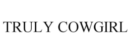 TRULY COWGIRL trademark