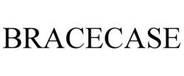 BRACECASE trademark