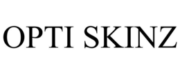 OPTI SKINZ trademark