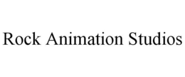 ROCK ANIMATION STUDIOS trademark