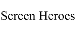 SCREEN HEROES trademark