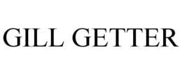GILL GETTER trademark