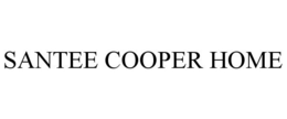 SANTEE COOPER HOME trademark
