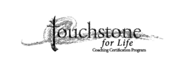 TOUCHSTONE FOR LIFE COACHING CERTIFICATION PROGRAM trademark