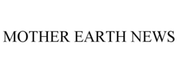 MOTHER EARTH NEWS trademark