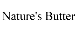 NATURE'S BUTTER trademark