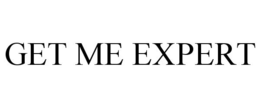 GET ME EXPERT trademark
