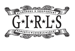 G I R L S GLAMOROUS INDEPENDENT ROMANTIC LOVABLE SMART trademark