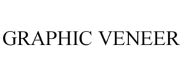 GRAPHIC VENEER trademark