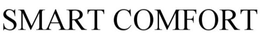 SMART COMFORT trademark