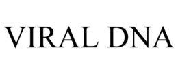 VIRAL DNA trademark